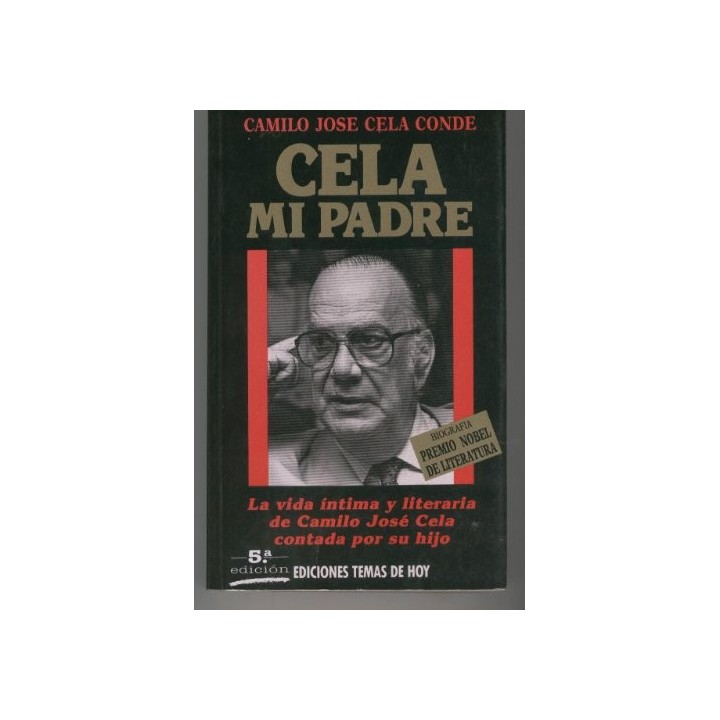 Cela, Mi Padre - Camilo Jose Cela Conde